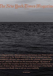 The 1619 Project (Nikole Hannah-Jones)