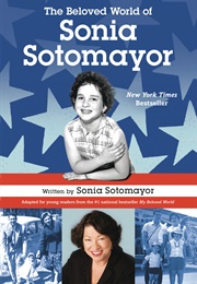 The Beloved World of Sonia Sotomayor (Sonia Sotomayor)
