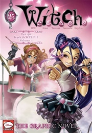 W.I.T.C.H. Part 8, Vol. 3: Teach 2B (Walt Disney Company)