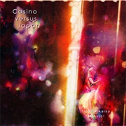 Casino Versus Japan - Hitori + Kaiso 1998-2001