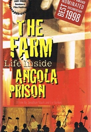 The Farm: Life Inside Angola Prison (1998)
