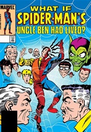 Vol 1. #46 What If Spider-Man&#39;s Uncle Ben Had Lived? (Jim Shooter)