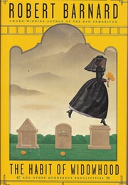 The Habit of Widowhood (Robert Barnard)