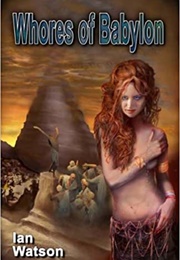 Whores of Babylon (Ian Watson)