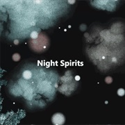 Night Spirits