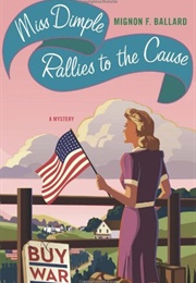 Miss Dimple Rallies to the Cause (Mignon F. Ballard)