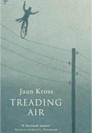 Treading Air (Jaan Kross)