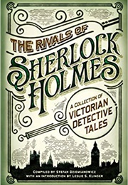 The Rivals of Sherlock Holmes (Stefan R. Dziemianowicz)