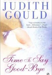 Time to Say Goodbye (Judith Gould)