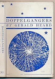 Doppelgangers (H.F. Heard)