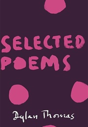 Selected Poems (Dylan Thomas)