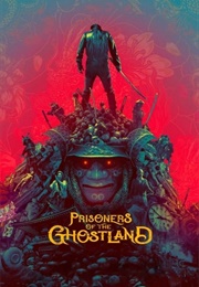 Prisoners of the Ghostland (2021)