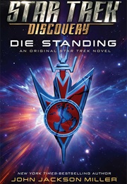 Star Trek Die Standing (John Jackson Miller)