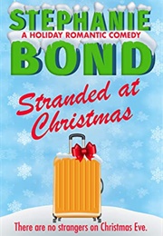 Stranded at Christmas (Stephanie Bond)