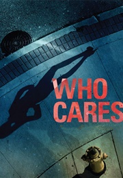 Who Cares (2012)