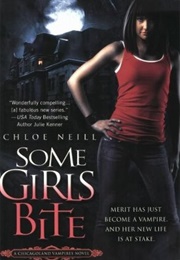 Some Girls Bite (Chloe Neill)