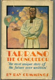 Tarrano the Conqueror (Ray Cummings)