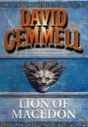 Lion of Macedon (David Gemmell)