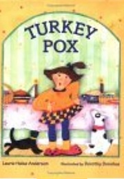 Turkey Pox (Laurie Halse Anderson)