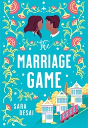 The Marriage Game (Sara Desai)