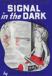 Signal in the Dark (Mildred A. Wirt)