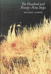 The Hundred and Ninety-Nine Steps (Michel Faber)