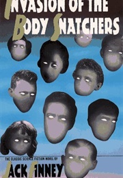 Invasion of the Body Snatchers (Jack Finney)