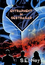 Entrapment in Oestragar (S. E. Ney)