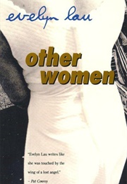 Other Women (Evelyn Lau)