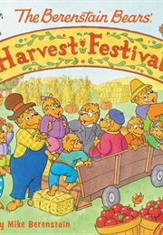 The Berenstain Bears' Harvest Festival (Stan and Jan Berenstain)