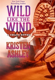 Wild Like the Wind (Kristen Ashley)