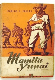 Mamita Yunai (Carlos Luis Fallas)