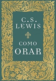 Como Orar (C. S. Lewis)