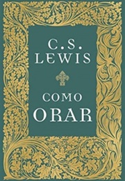 Como Orar (C. S. Lewis)
