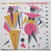 London Style-Bill Summers & Summers Heat