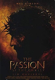 The Passion of the Christ (2004)