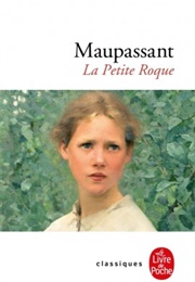 La Petite Roque (Maupassant)