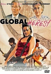 Global Heresy (2002)