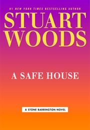 A Safe House (Stuart Woods)