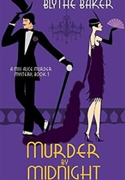 Murder by Midnight (Blythe Baker)
