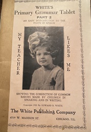 White's Primary Grammar Tablet, Part 2 (Edward B. White)