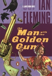 The Man With the Golden Gun (Ian Fleming)