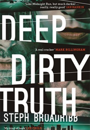 Deep Dirty Truth (Steph Broadribb)