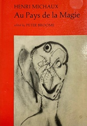 Au Pays De La Magie (Henri Michaux)