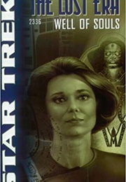 Star Trek Well of Souls (Lisa Bick)
