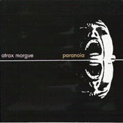 Atrax Morgue-Paranoia