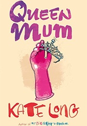 Queen Mum (Kate Long)