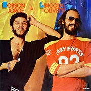Robson Jorge &amp; Lincoln Olivetti - Robson Jorge &amp; Lincoln Olivetti
