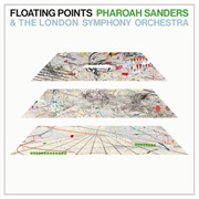 Promises (Floating Points, Pharoah Sanders &amp; the London Symphony Orchestra, 2021)