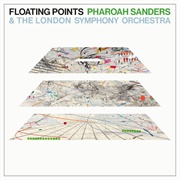 Promises (Floating Points, Pharoah Sanders & the London Symphony Orchestra, 2021)